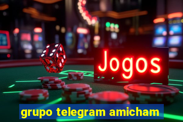 grupo telegram amicham